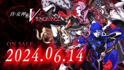 《真·女神转生V Vengeance》提前一周至6月14日发售