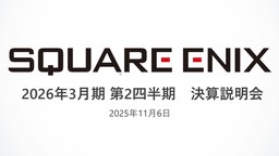 Square Enix25-26上半财年财报 主机游戏业务盈余化