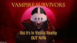 《吸血鬼幸存者 VR》今日发售
