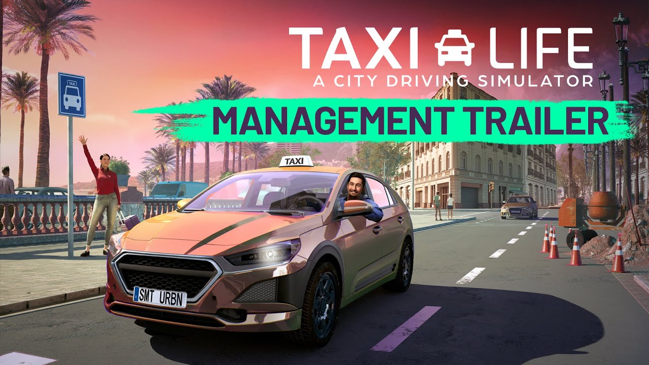 《出租车生活：城市驾驶模拟器》“经营管理”玩法宣传片