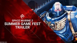 《战锤40K：星际战士2》庆祝夏季游戏节 6月20日发布概述预告