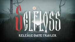奇幻动作冒险新作《Selfloss》最新预告 9月12日发售