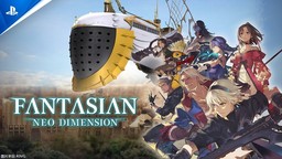 坂口博信《Fantasian Neo Dimension》发售日公布