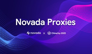 2025 ChinaJoy BTOB | Novada携亿级AI代理池，破解全球化数据采集难题!