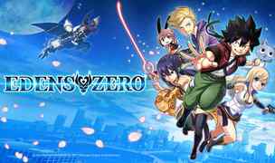 《EDENS ZERO》已经降落 - 星际之旅今天启程!