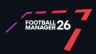 SEGA与Sports Interactive正式发表《足球经理26》