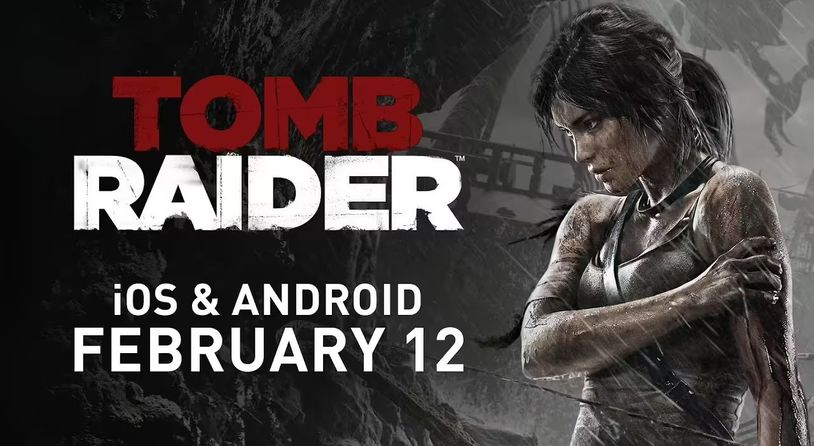 《古墓丽影》重启版三部曲首作将登陆 iOS / Android