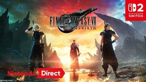 《最终幻想7 重生》NS2版将于6月3日推出