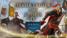 《帝国时代 IV》全新DLC「岳飞的遗志」5月7日上线