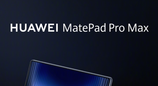 华为MatePad Pro Max官宣6月1日发布，搭载K93T芯片